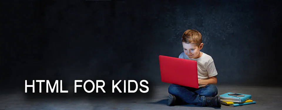 HTML and Web Computing For Kids